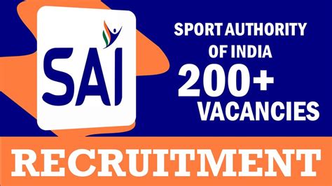 SAI Recruitment 2024 Notification Out For 200 Vacancies Check Posts