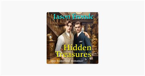 Hidden Treasures Gay Historical Romance Unabridged By Jason Fronde On Apple Books