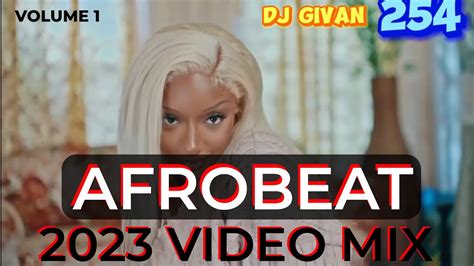 Best Of Afrobeat Video Mix August Mixed By Dj Givan Davido