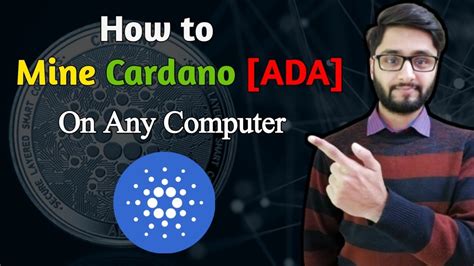 How To Mine Cardano ADA Cryptocurrency Easily On Any Computer ADA