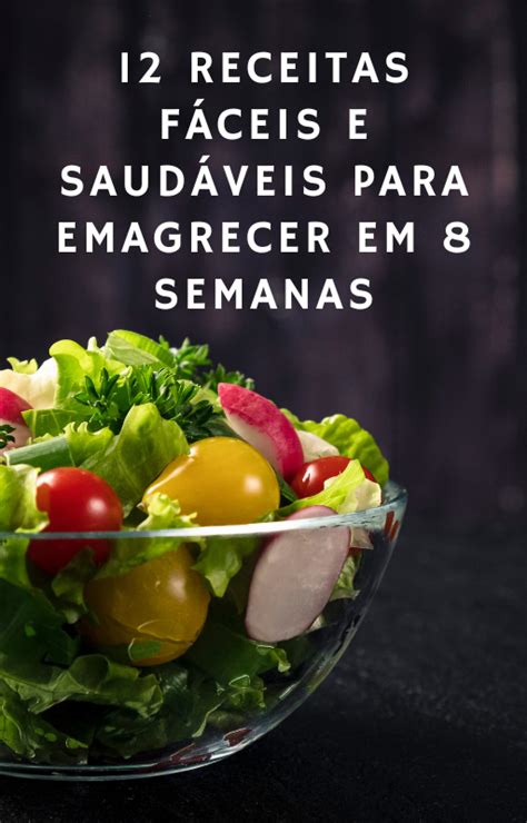 12 Receitas Fáceis e Saudáveis Para Emagrecer em 8 Semanas Allan da