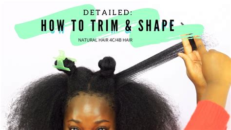 Detailed How To Trim And Shape Natural 4c 4b Hair ️ On Dry Blow Dried Hair Super Easy Youtube