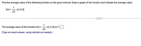 Solved Find The Average Value Of The Following Function On Chegg