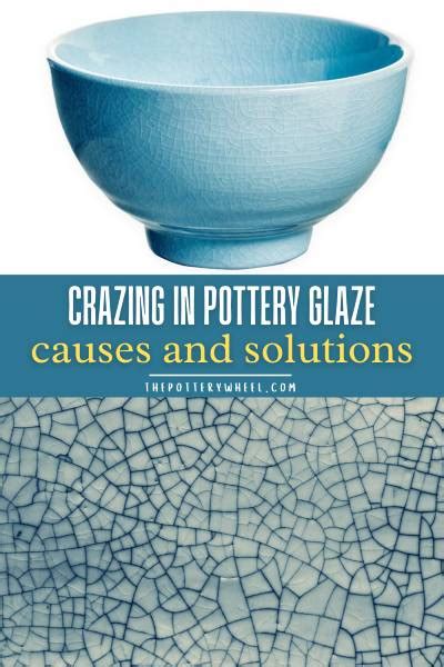 Crazing In Pottery Glaze Causes And Ways To Prevent It