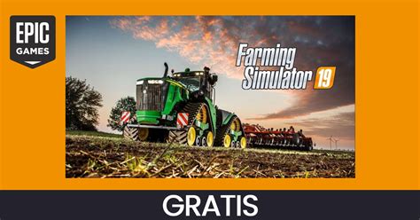 Epic Games Farming Simulator 19 GRATIS Su PC La Pagina Degli Sconti