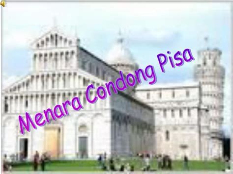 PPT - Menara Condong Pisa PowerPoint Presentation, free download - ID ...