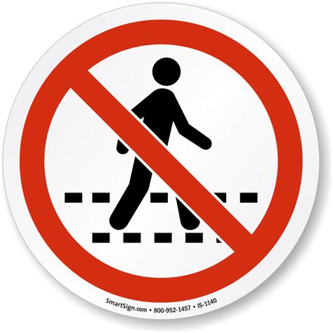 No Pedestrian Symbol Sign, SKU: IS-1140 - MySafetySign.com