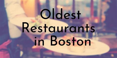 10 Oldest Restaurants in Boston - Oldest.org