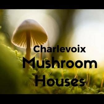 Charlevoix Mushroom Houses A Self Guided Tour Printable Maps And