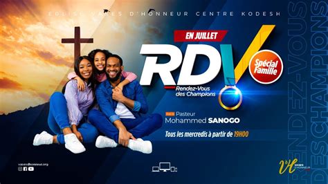 RDV DES CHAMPIONS Pst Mohammed SANOGO 05 07 2023 YouTube