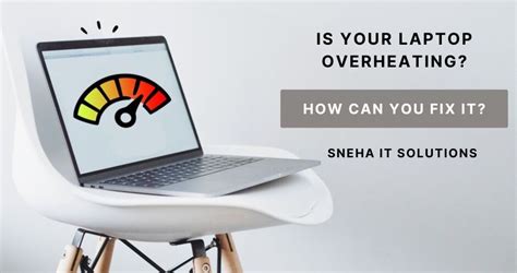 How To Stop Your Laptop From Overheating Sneha It Solution