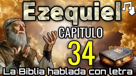 Ezequiel Capitulo Hablado Con Letra Profec A Contra Los Pastores