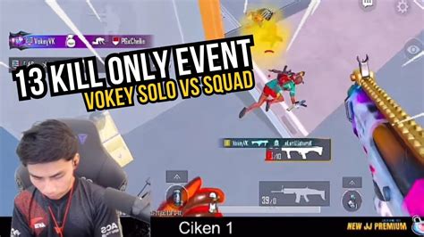 Kill Only Event Vokey Solo Vs Squad Youtube