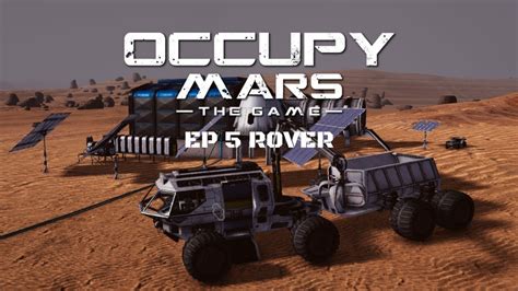 Ep Building The Rover Madman Gameplay Let S Play Occupy Mars The