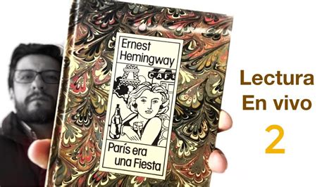 PARIS ERA UNA FIESTA 2 Ernest Hemingway Libros leídos en español