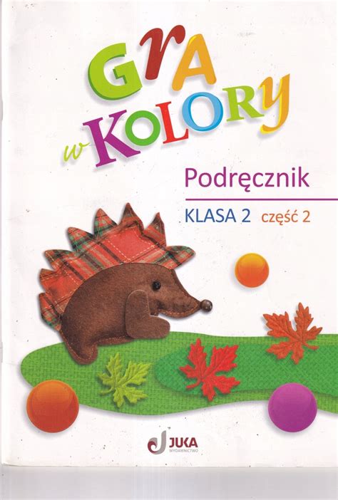 Gra w kolory Podręcznik Klasa 2 Część 2 11233278897 oficjalne