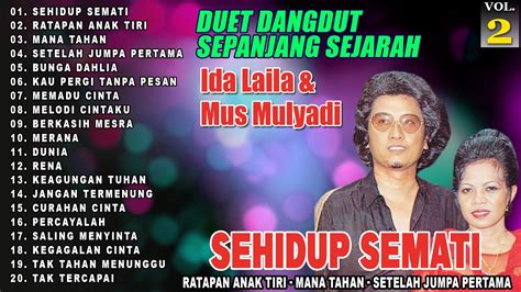 Duet Dangdut Sepanjang Masa Ida Laila Mus Mulyadi Vol 2 Sehidup