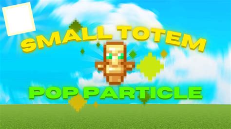 Small Totem Pop Particle Texture Pack 1 19 YouTube