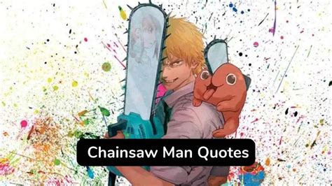 25 Chainsaw Man Quotes You Should Not Miss! - eAstroHelp