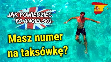 Jak powiedzieć Masz numer na taksówkę Nauka angielskiego przydatne