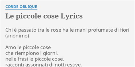 Le Piccole Cose Lyrics By Corde Oblique Chi Passato Tra