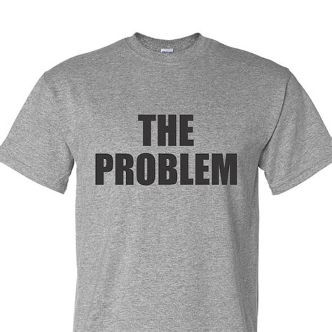 Problem Solved T Shirt Etsy