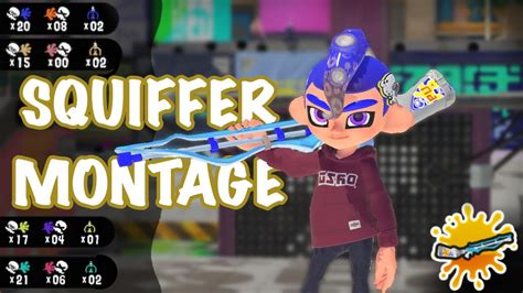 Squiffer Montage Splatoon 3 Youtube