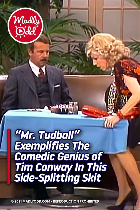 “Mr. Tudball” Exemplifies The Comedic Genius of Tim Conway In This Side ...