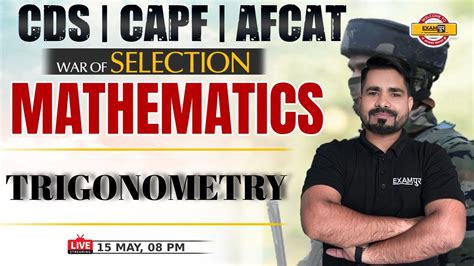 Maths For Cds Afcat Capf Maths Class Trigonometry Important