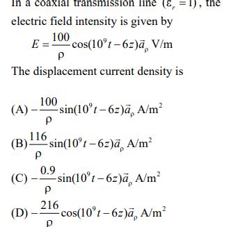 Solved In A Coaxial Transmission Line 1 The Electric Chegg