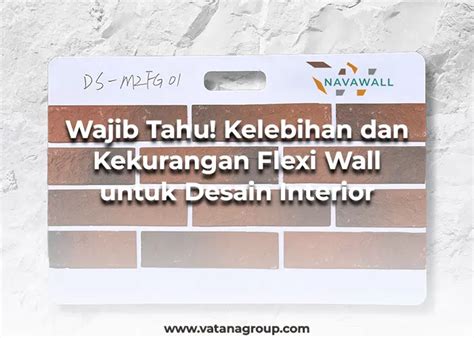 Wajib Tahu Kelebihan Dan Kekurangan Flexi Wall Untuk Desain Interior