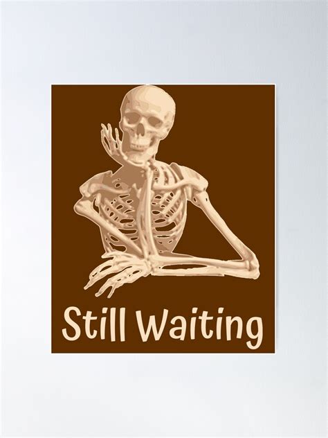 "Still Waiting" Poster for Sale by Lisa Bertnick | Redbubble