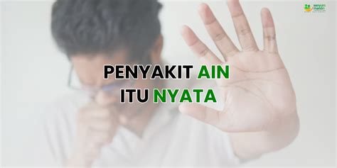 penyakit ain pengertian gejala  penyebabnya senyum mandiri