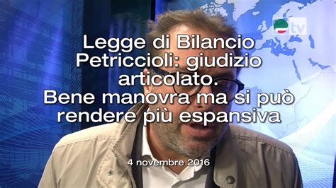 Legge Di Bilancio Petriccioli Giudizio Articolato Youtube