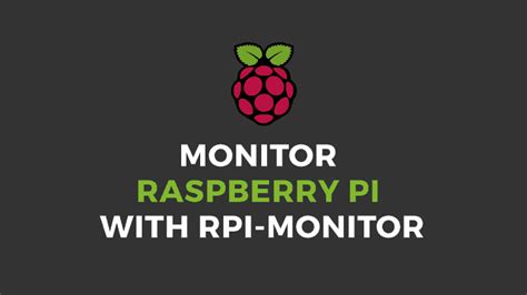 Monitor Raspberry Pi with RPi-Monitor. Learn all about it here