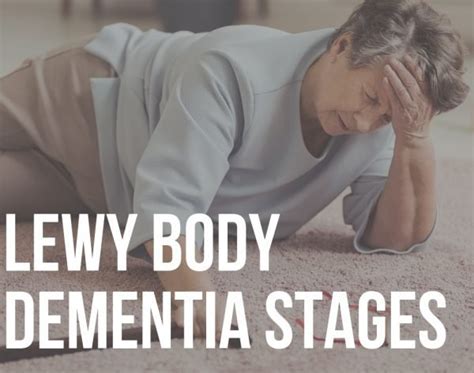 3 Lewy Body Dementia Stages And Progression 2020 Readementia