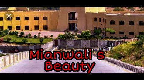 Land Of Brave Men Mianwali Mianwali Travel Vlogs Namal University And