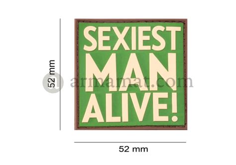 Jtg Sexiest Man Alive Rubber Patch 2024 Armamat