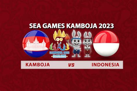 Jadwal Timnas U 22 Indonesia Vs Kamboja Misi Sempurnakan Cleansheet