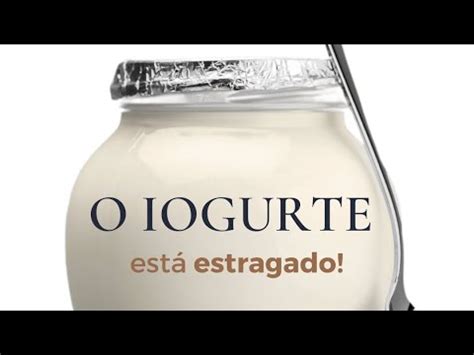 O iogurte está estragado YouTube