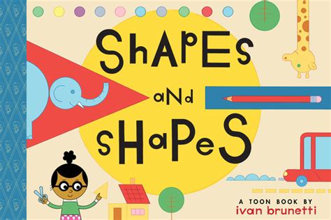 Shapes and Shapes: TOON Level 1 by Ivan Brunetti | Goodreads