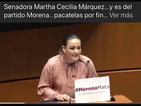 SENADORA MARTHA CECILIA MÁRQUEZ DE MORENA PIDE ACUSAR A AMLO X TRAICIÓN