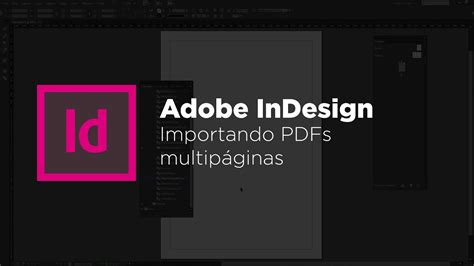 InDesign Importar PDF multipáginas YouTube