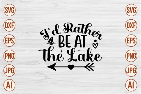 I D Rather Be At The Lake SVG Cut File Graphic By Trendy SVG Gallery