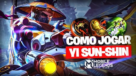 Como Jogar Yi Sun Shin Build Emblema E Gameplay Mobile Legends