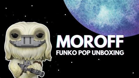 Unboxing Moroff From Rogue One Star Wars Across The Galaxy Amazon