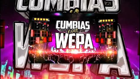 La Cumbia Así Se Baila Cumbias Con Wepa YouTube