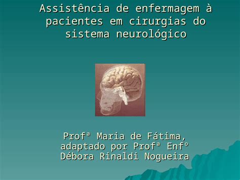 PPT Assistência de enfermagem à pacientes em cirurgias do sistema