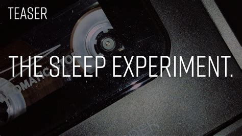 The Sleep Experiment Teaser Youtube