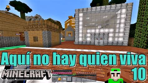 Aqu No Hay Quien Viva Minecraft El Secreto Del Templo Youtube